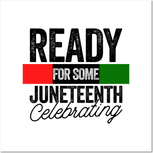 Ready For Some Juneteenth | Know Your History Since 1865 Posters and Art